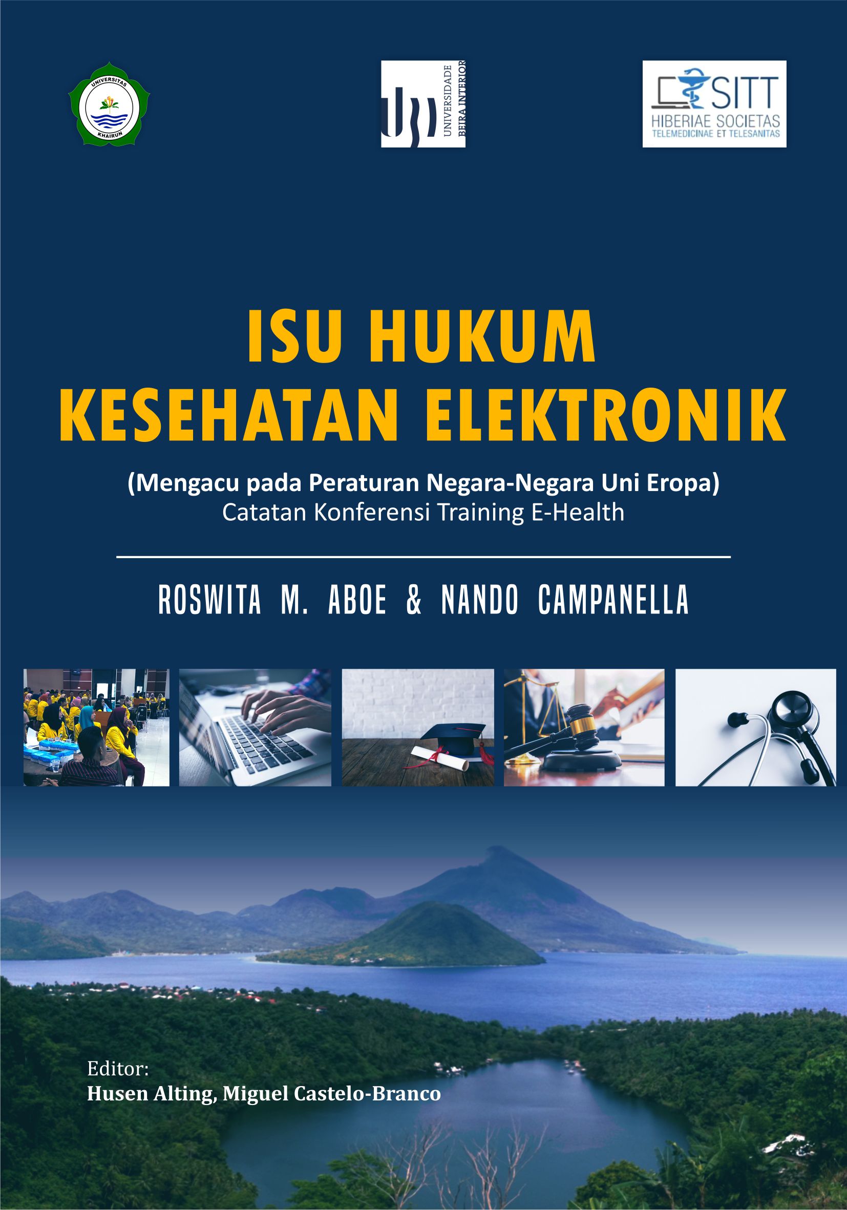 Isu hukum kesehatan elektronik : mengacu pada peraturan negara-negara Uni Eropa : catatan konferensi training e-health [sumber elektronis]