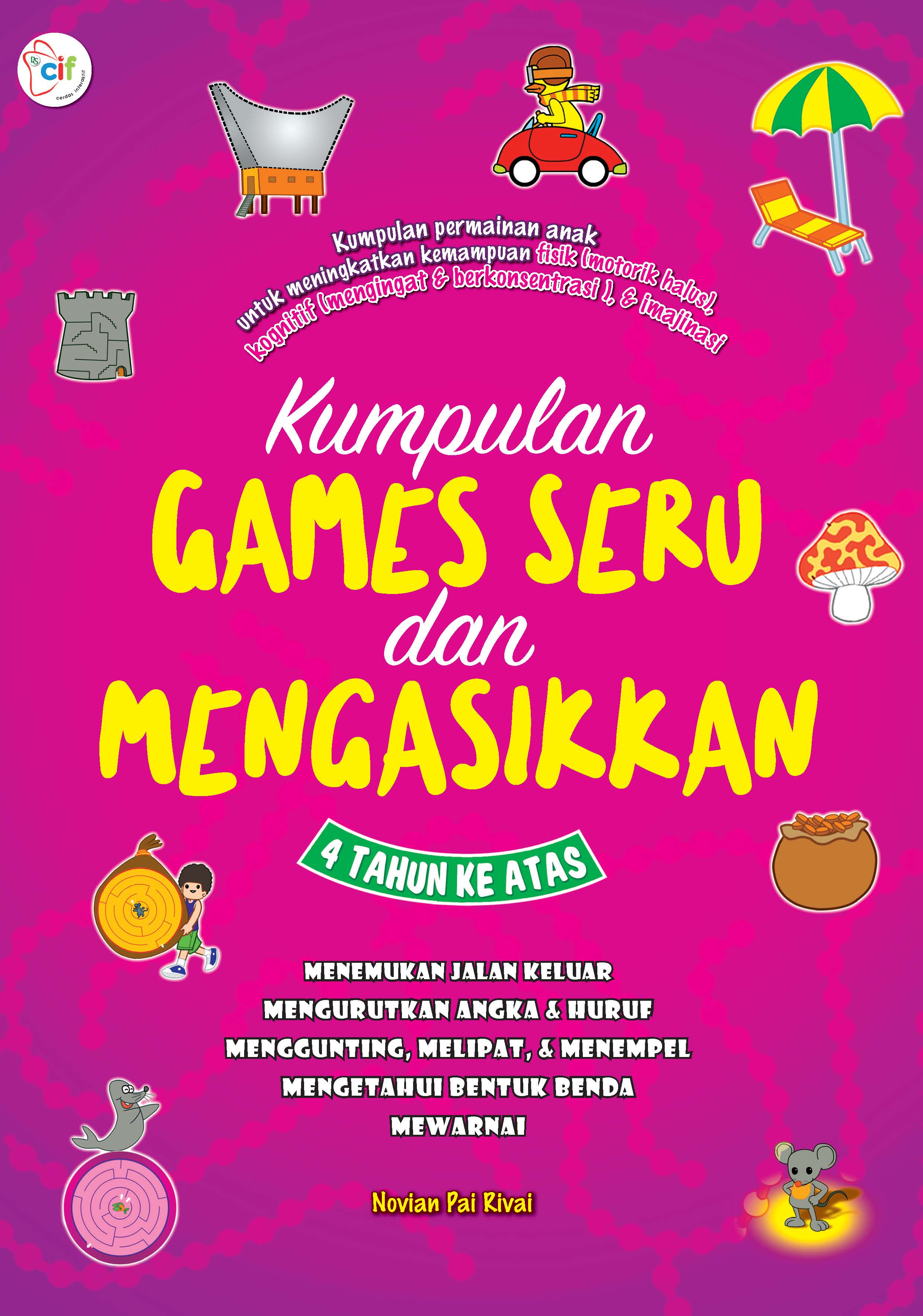 Kumpulan games seru dan mengasikkan [sumber elektronis]