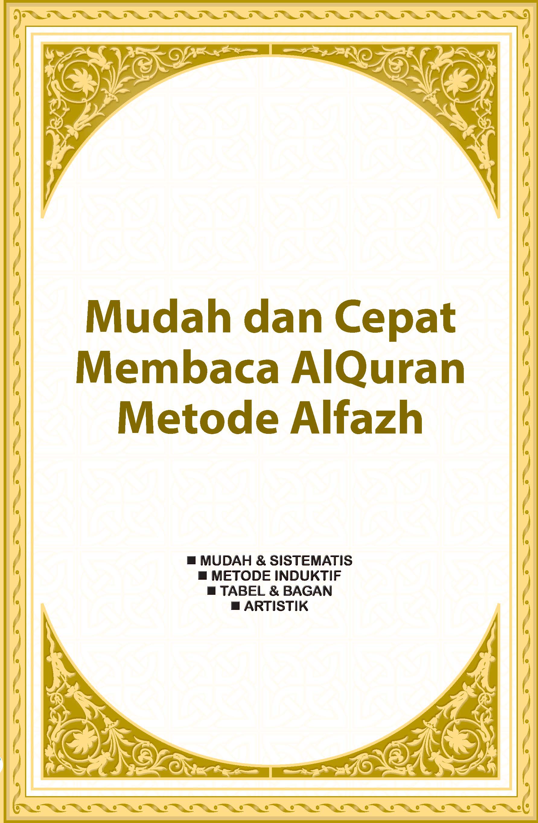 Mudah dan cepat belajar tajwid metode alfazh [sumber elektronis]