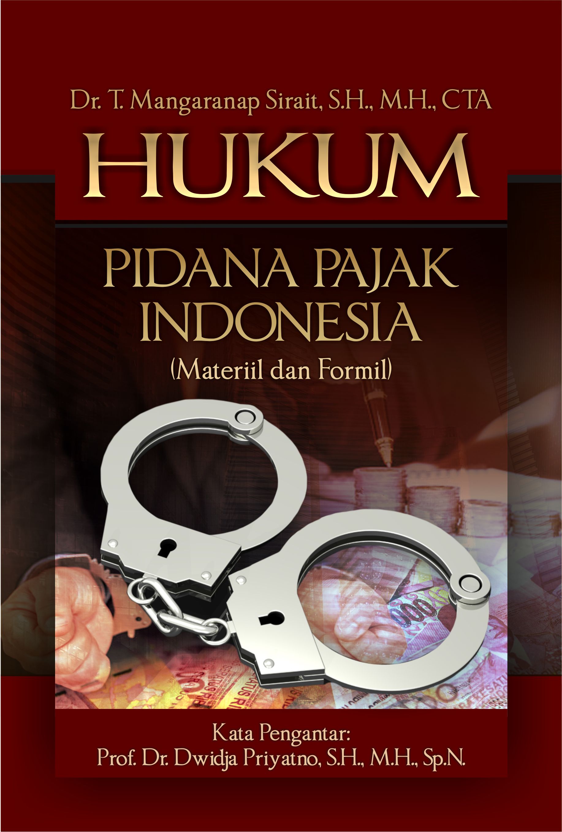 Hukum pidana pajak Indonesia (materiil dan formil) [sumber elektronis]