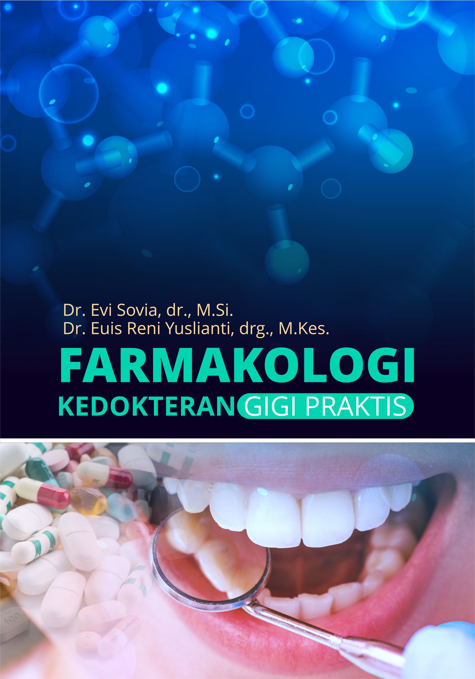 Farmakologi kedokteran gigi praktis [sumber elektronis]