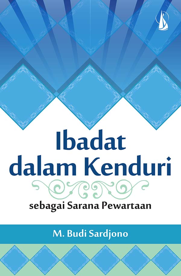 Kenduri sebagai sarana pewartaan [sumber elektronis]