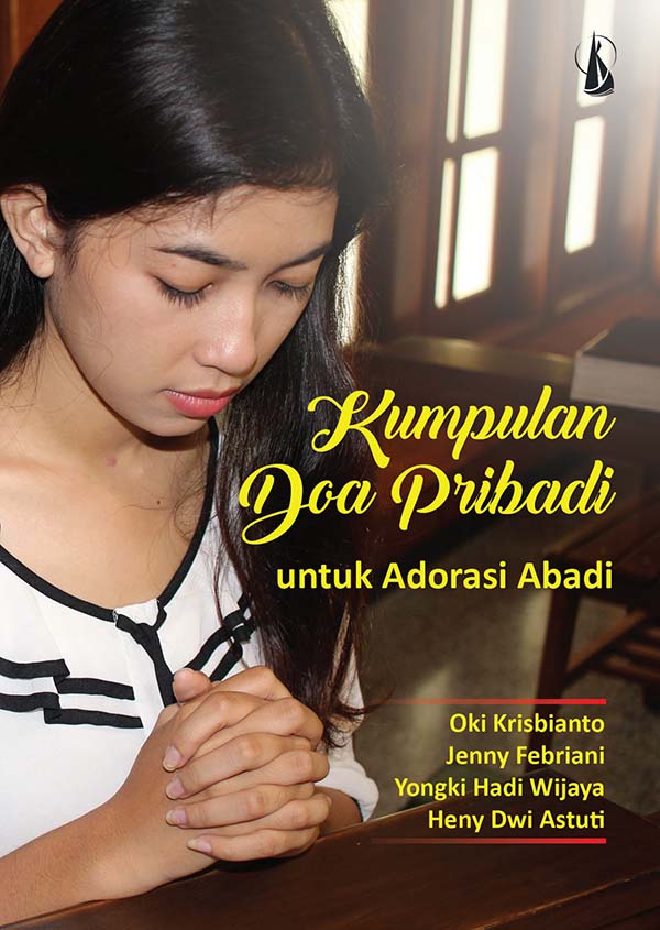 Kumpulan doa pribadi untuk adorasi abadi [sumber elektronis]