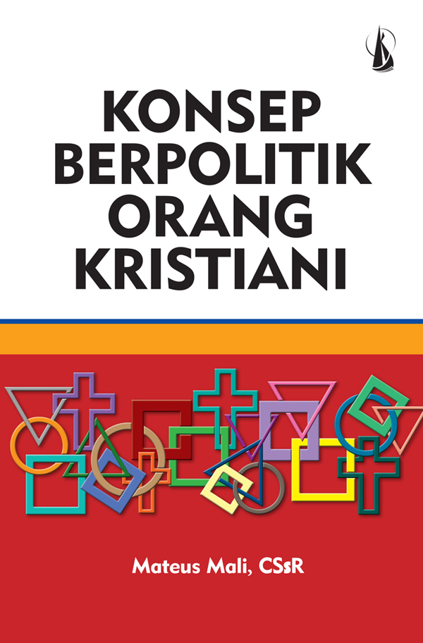 Konsep berpolitik orang kristiani [sumber elektronis]