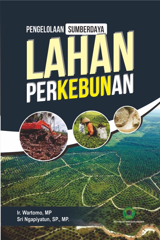 Pengelolaan sumberdaya lahan perkebunan  [sumber elektronis]