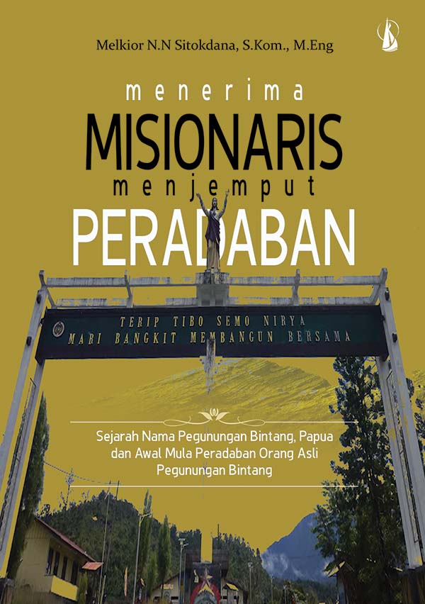 Menerima misionaris menjemput peradaban [sumber elektronis]