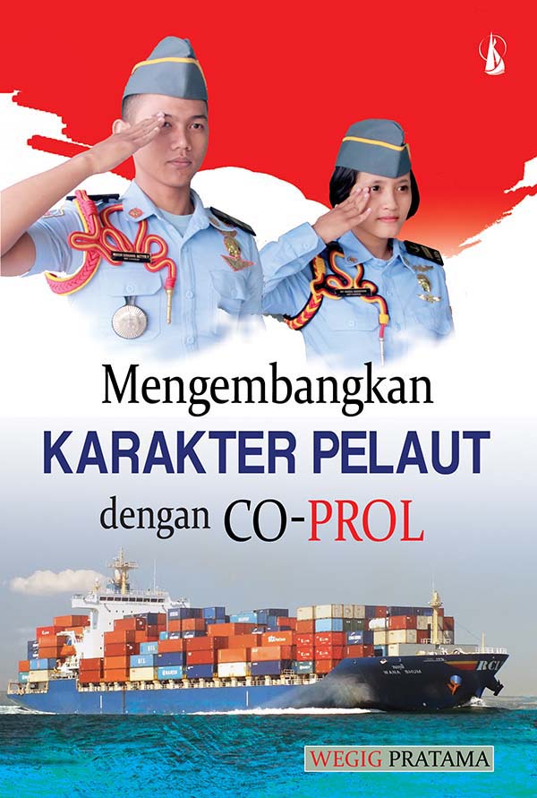 Mengembangkan karakter pelaut dengan co-prol [sumber elektronis]