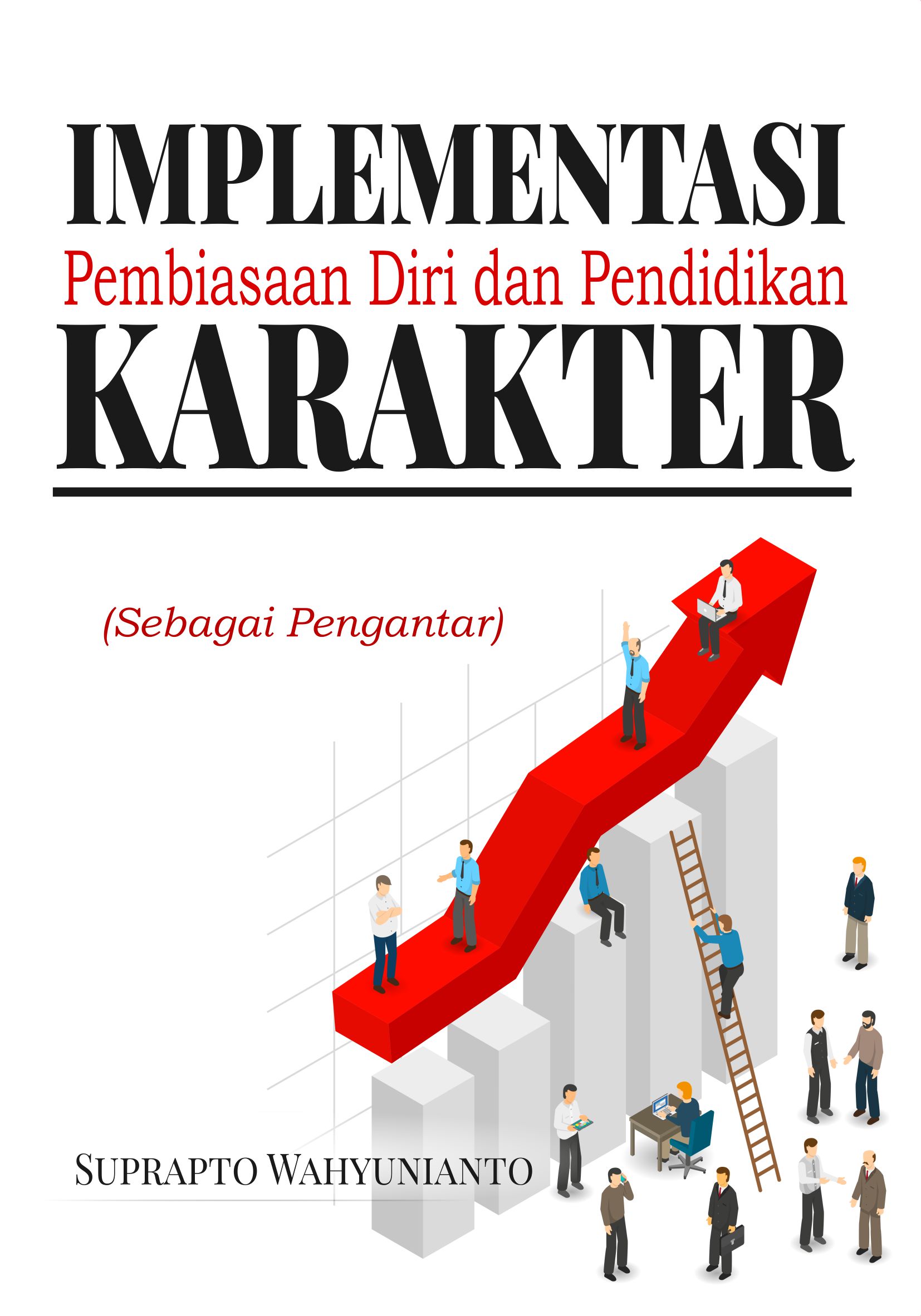 Implementasi pembiasaan diri dan pendidikan karakter : sebagai pengantar [sumber elektronis]