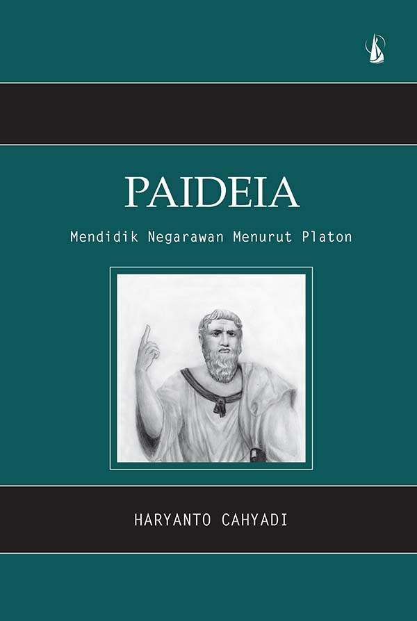 Paideia: filsafat pendidikan dan politik platon [sumber elektronis]