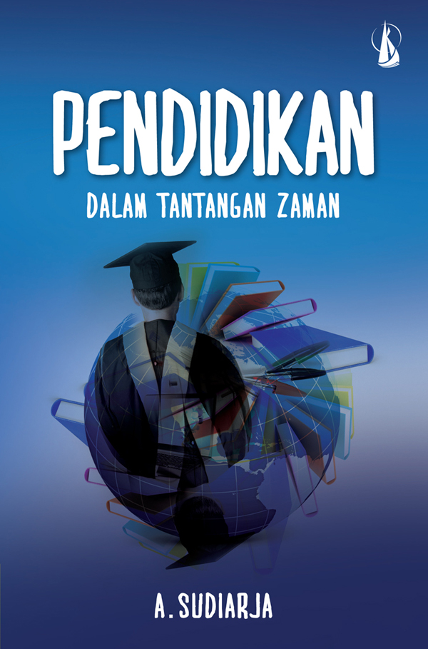 Pendidikan dalam tantangan zaman [sumber elektronis]