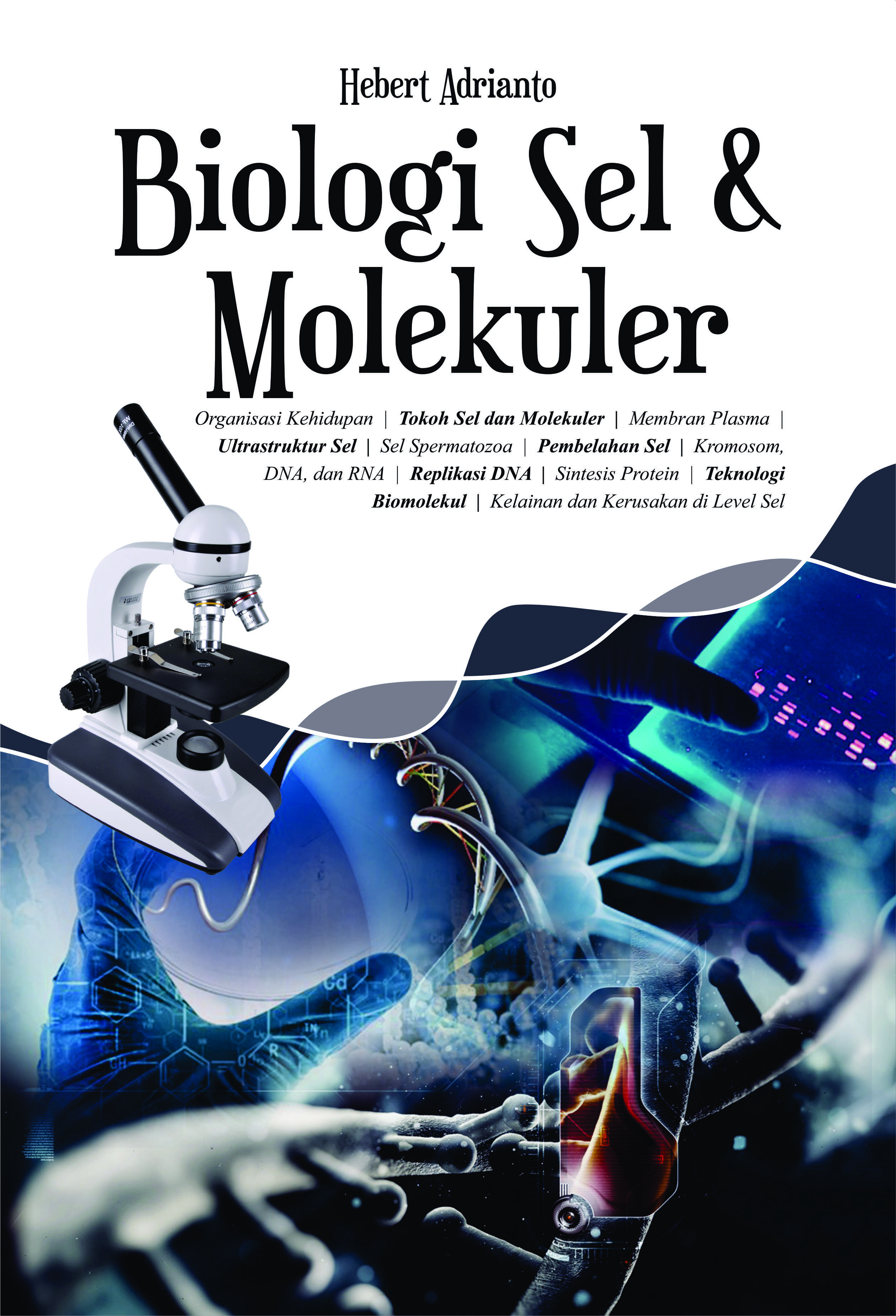 Buku ajar biologi sel dan molekuler [sumber elektronis]