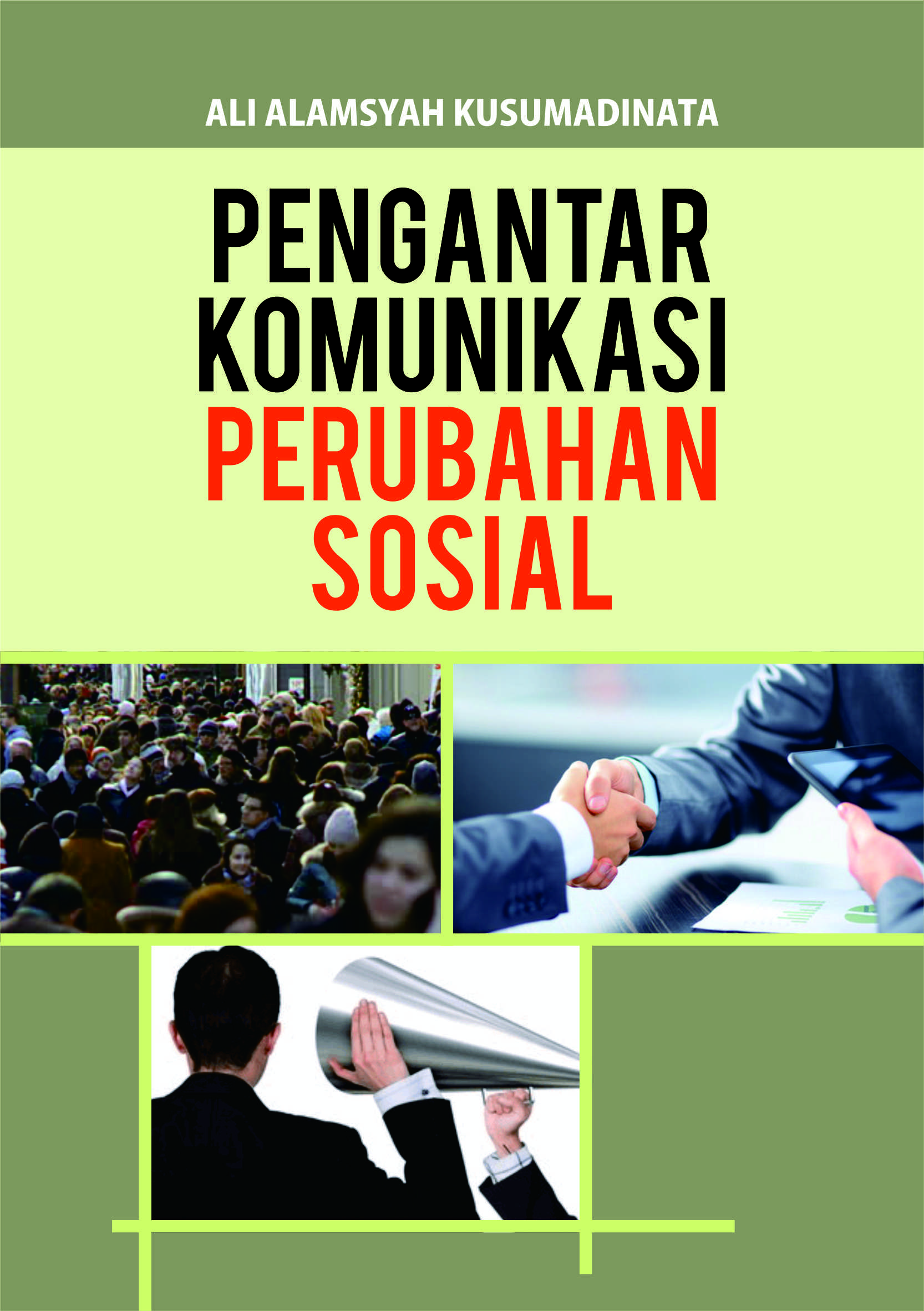 Pengantar komunikasi perubahan sosial [sumber elektronis]