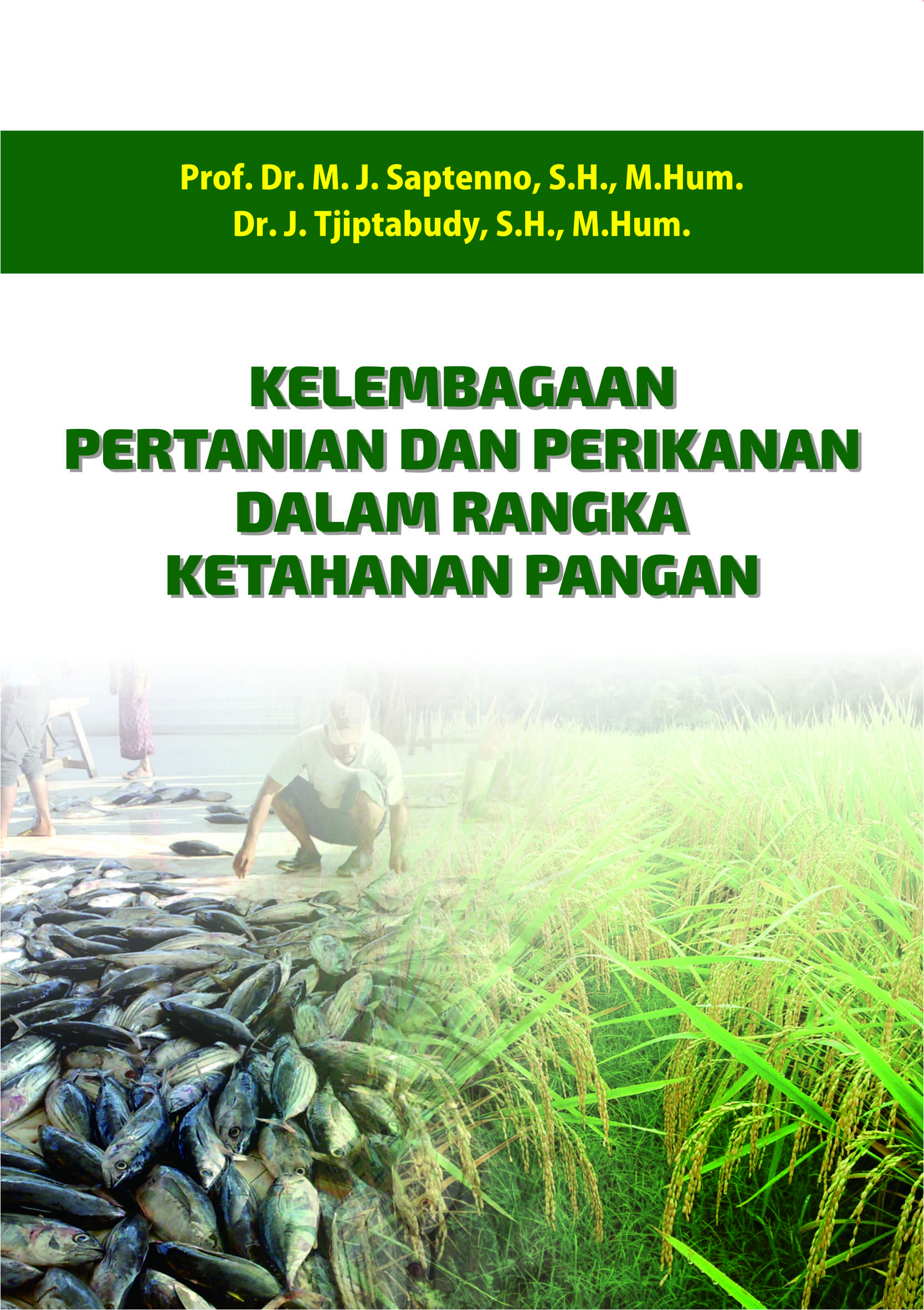 Kelembagaan pertanian dan perikanan dalam rangka ketahanan pangan [sumber elektronis]