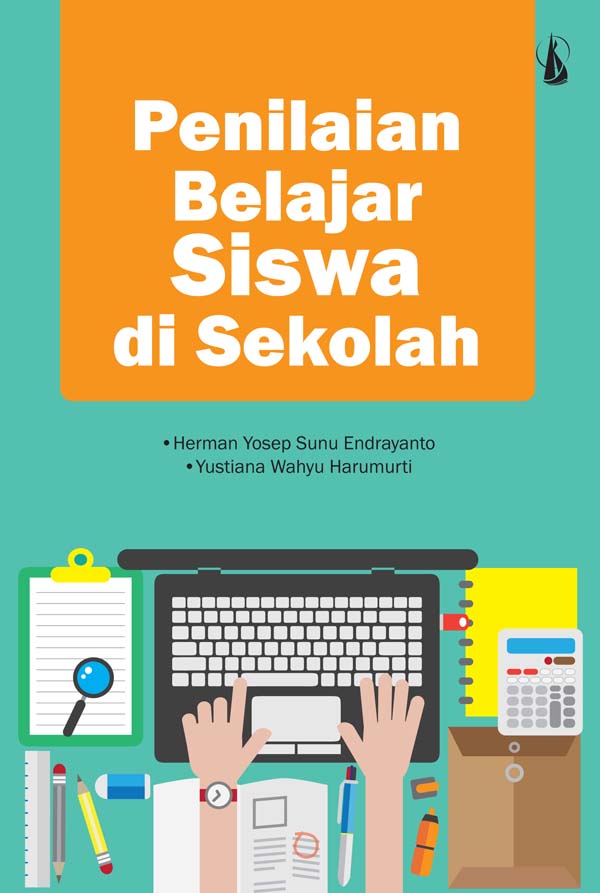 Penilaian belajar siswa di sekolah [sumber elektronis]