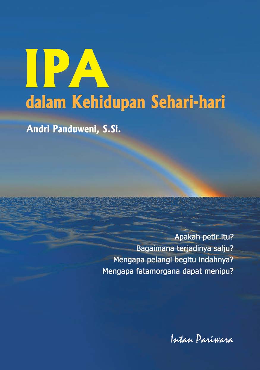 IPA dalam kehidupan sehari-hari [sumber elektronis]