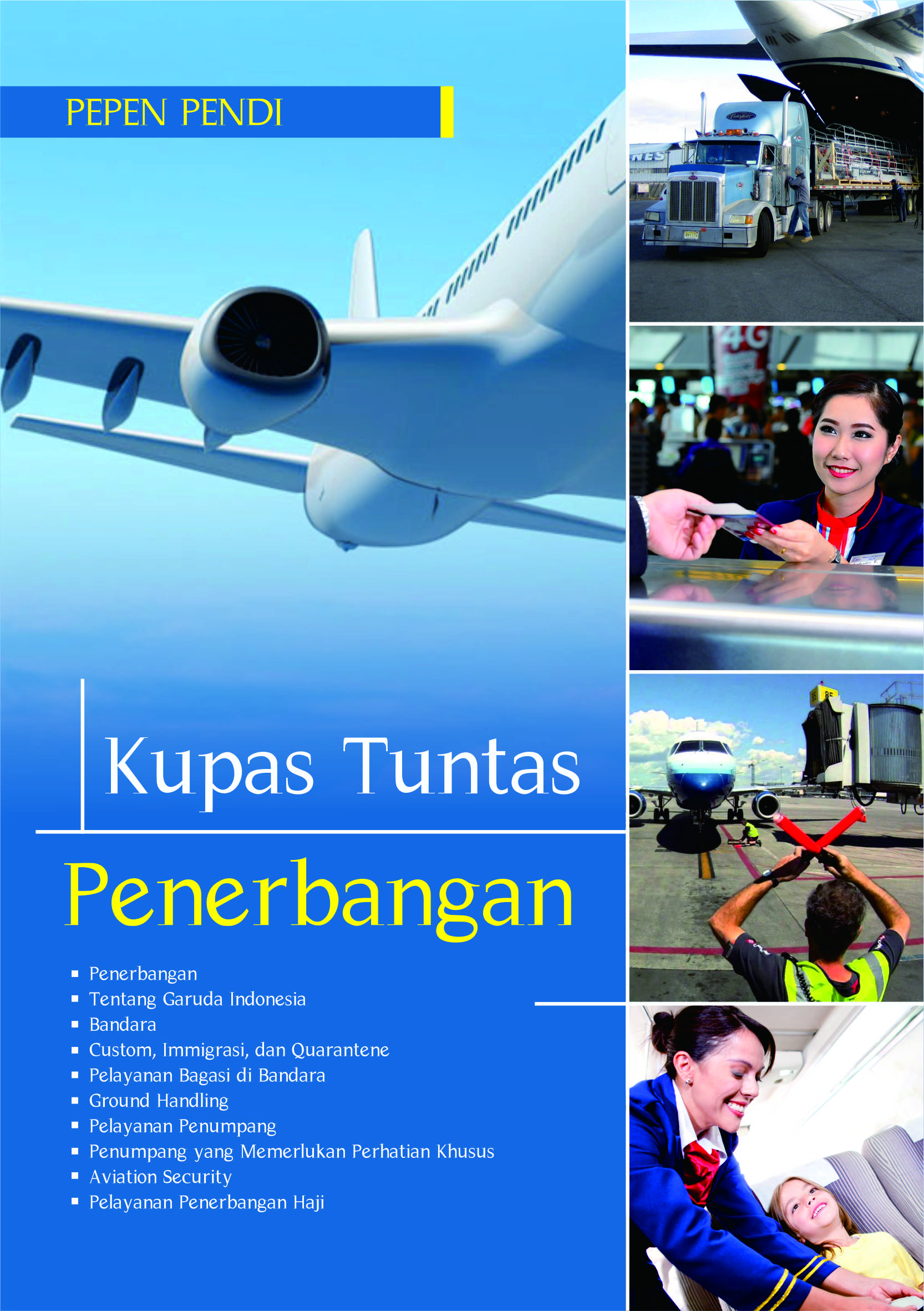 Kupas tuntas penerbangan [sumber elektronis]