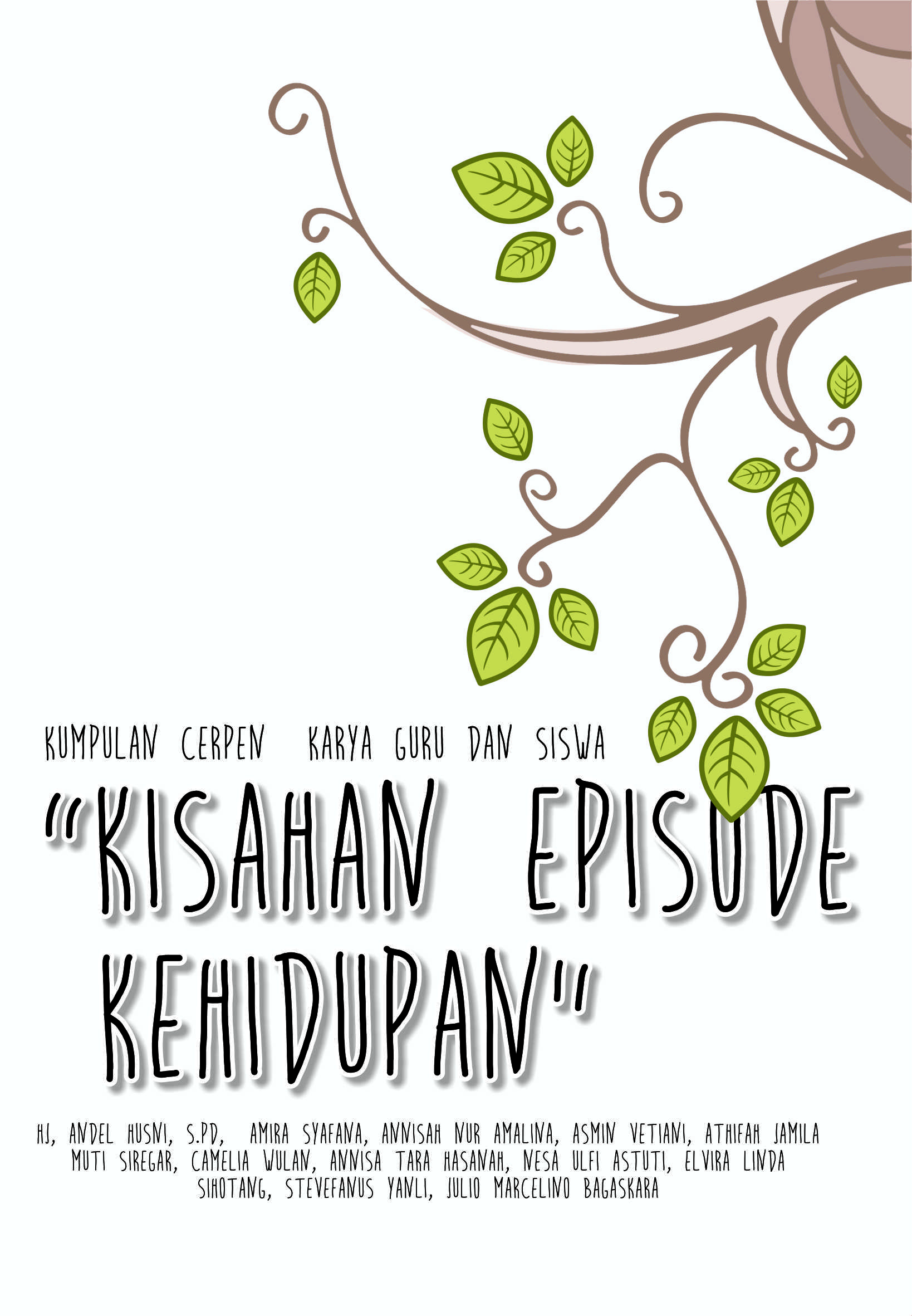 Kisahan episode kehidupan [sumber elektronis]