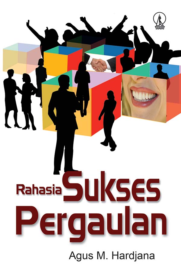 Rahasia sukses pergaulan [sumber elektronis]