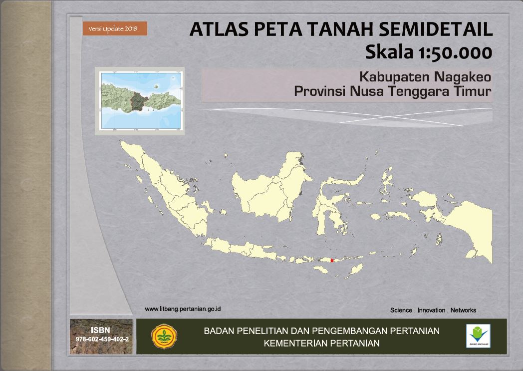 Atlas peta tanah semidetail skala 1:50.000 Kabupaten Nagakeo Provinsi Nusa Tenggara Timur