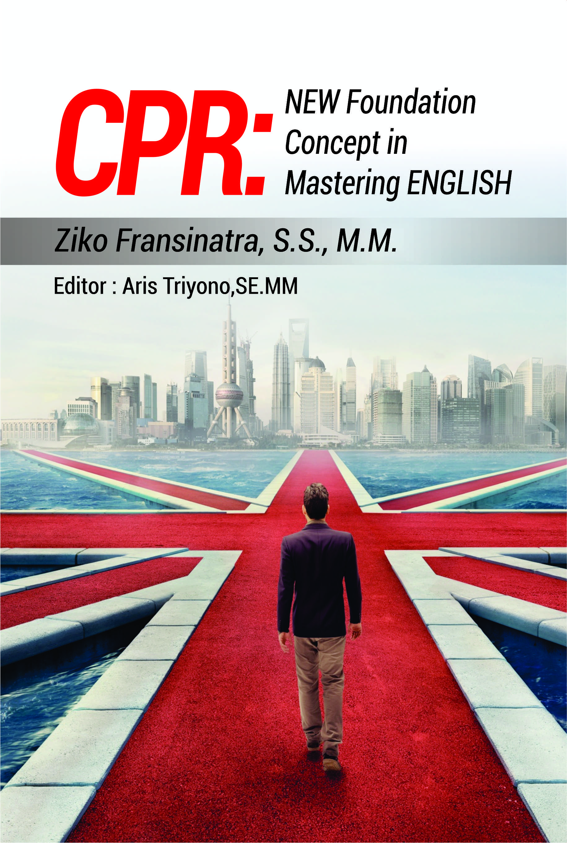 CPR [sumber elektronis] : new foundation concept in mastering english