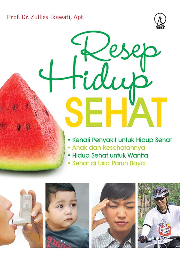 Resep hidup sehat [sumber elektronis]