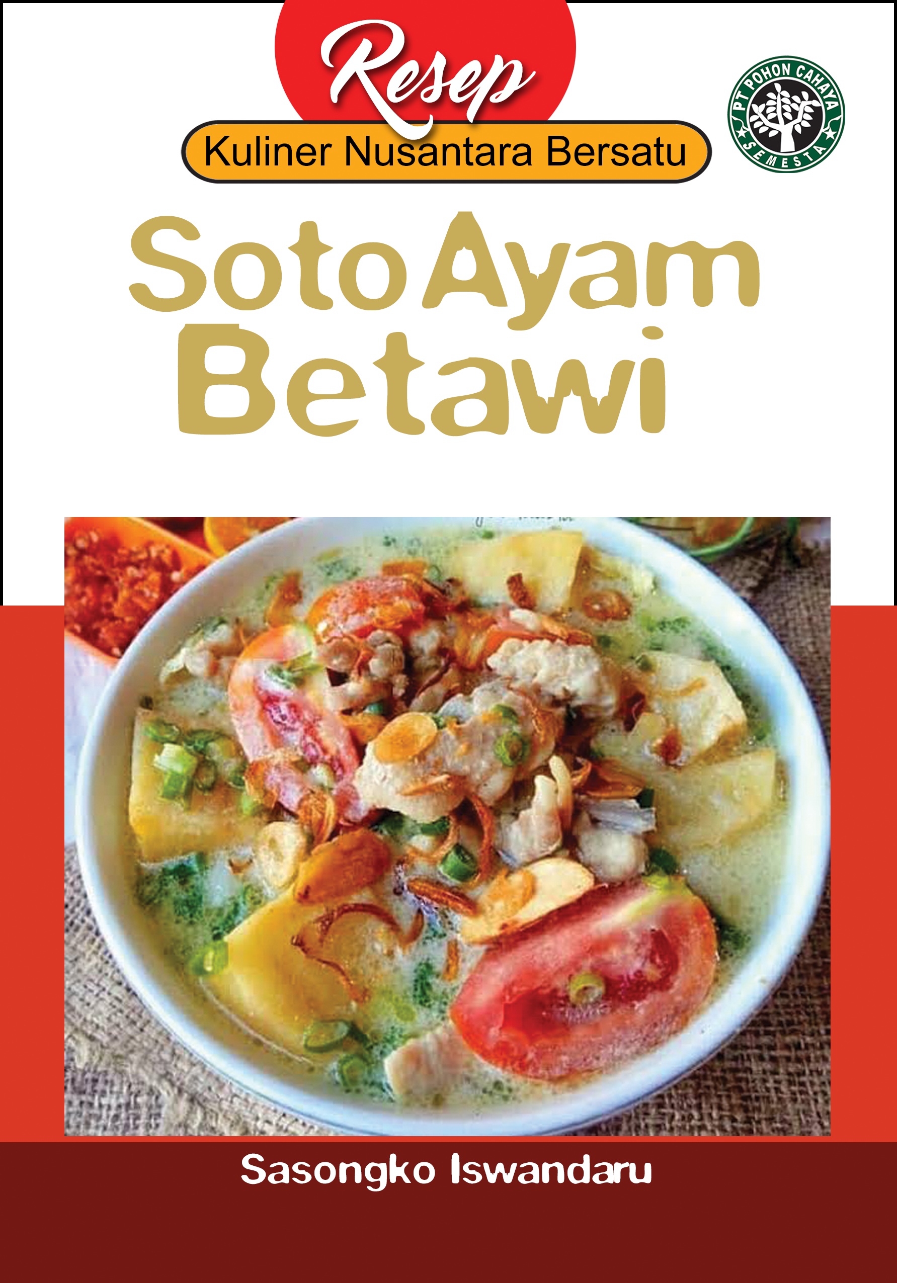 Soto ayam betawi [sumber elektronis]