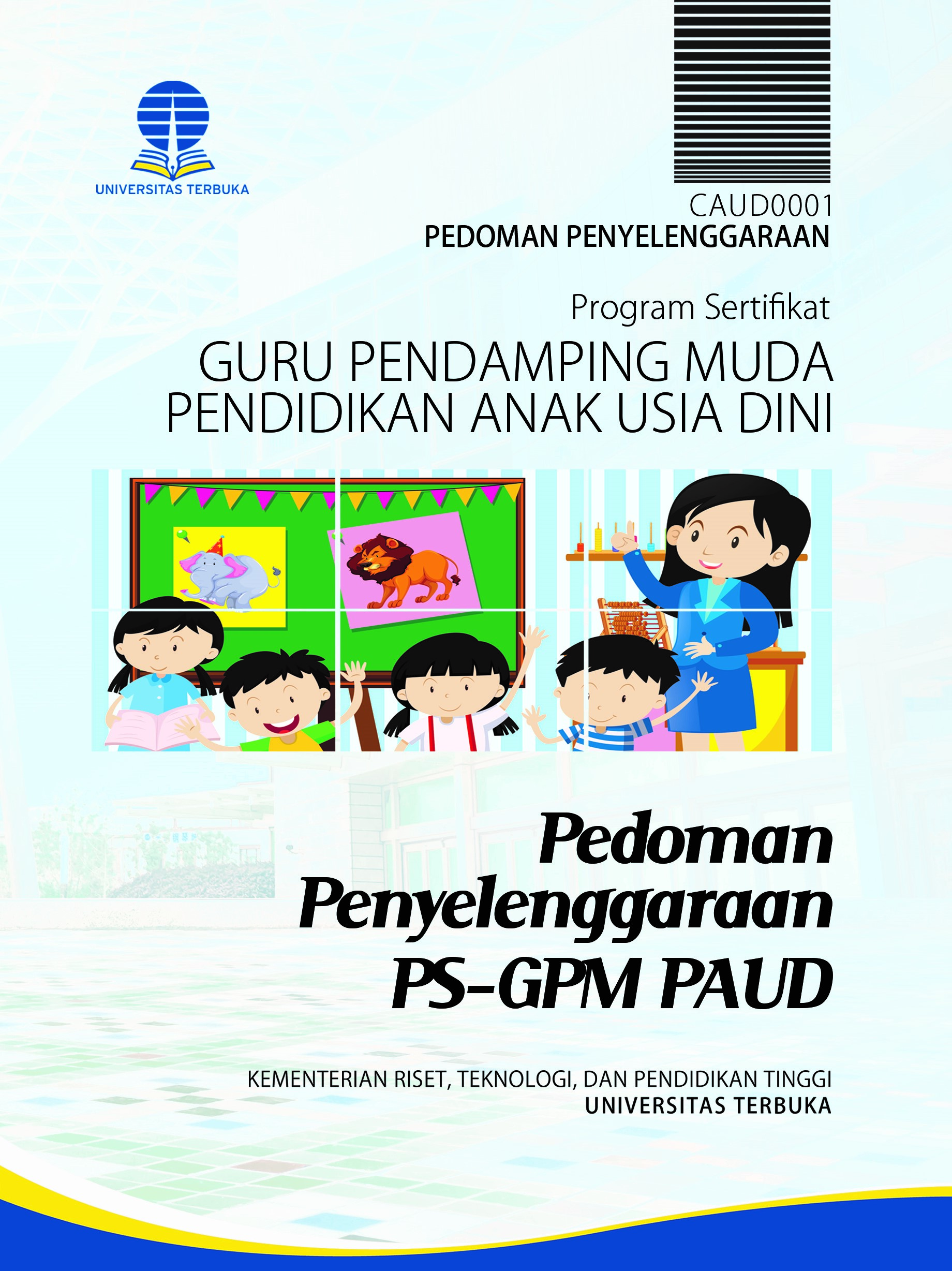 Pedoman penyelenggaraan ps-gpm paud [sumber elektronis]