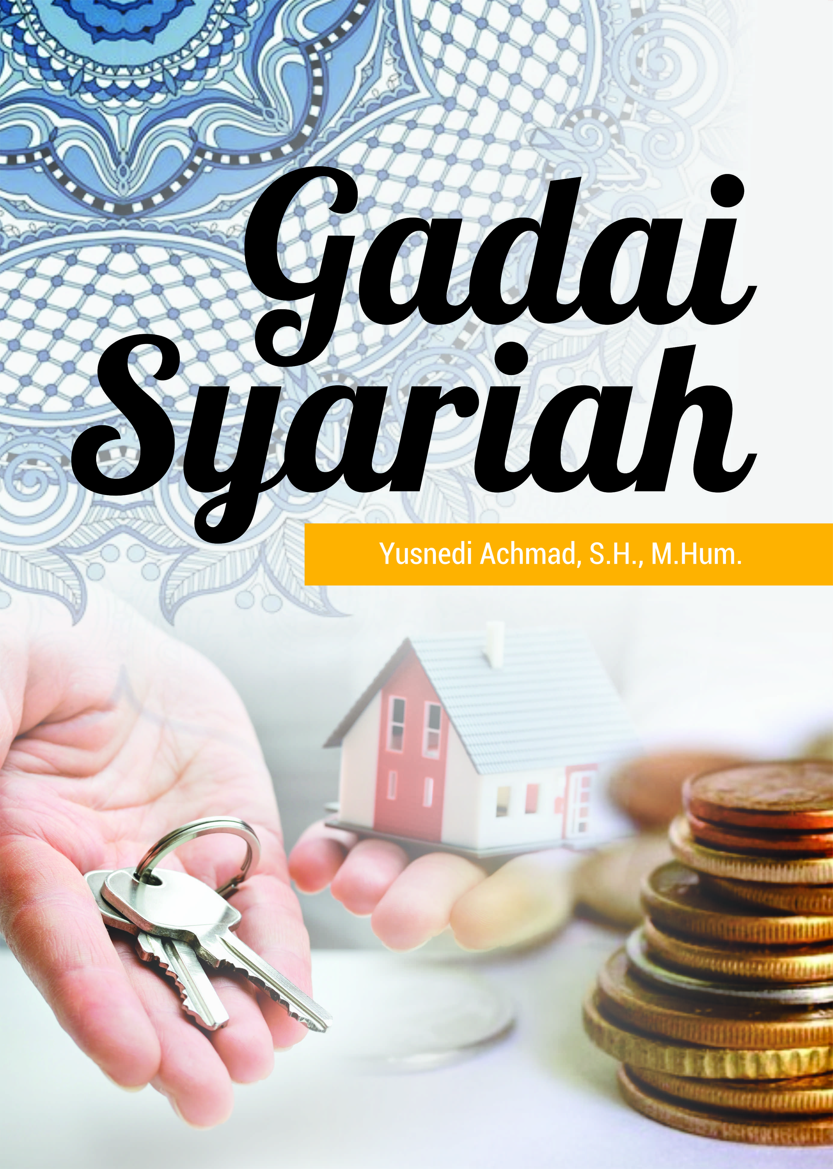 Gadai syariah [sumber elektronis]