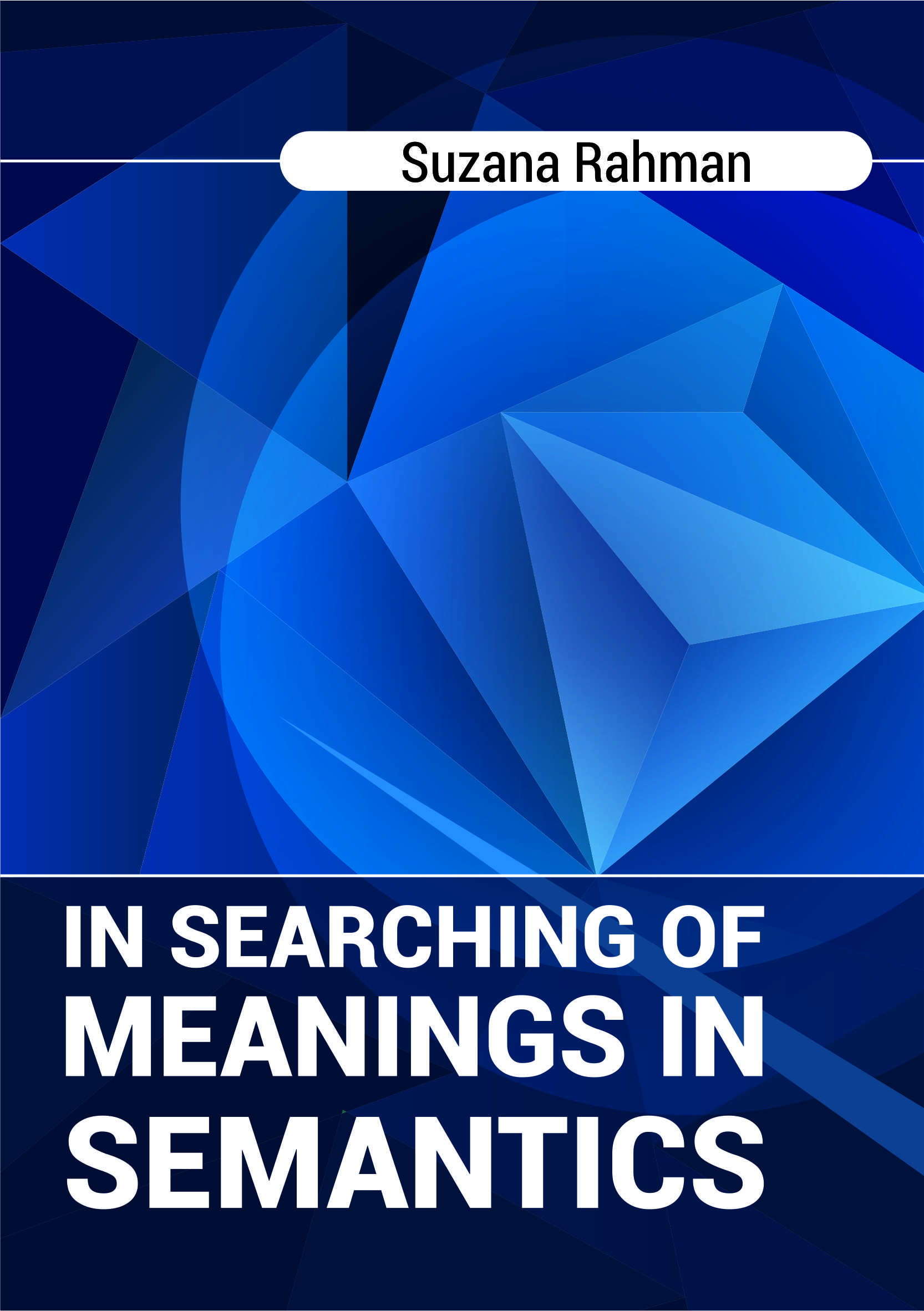 In searching of meanings in semantics [sumber elektronis]