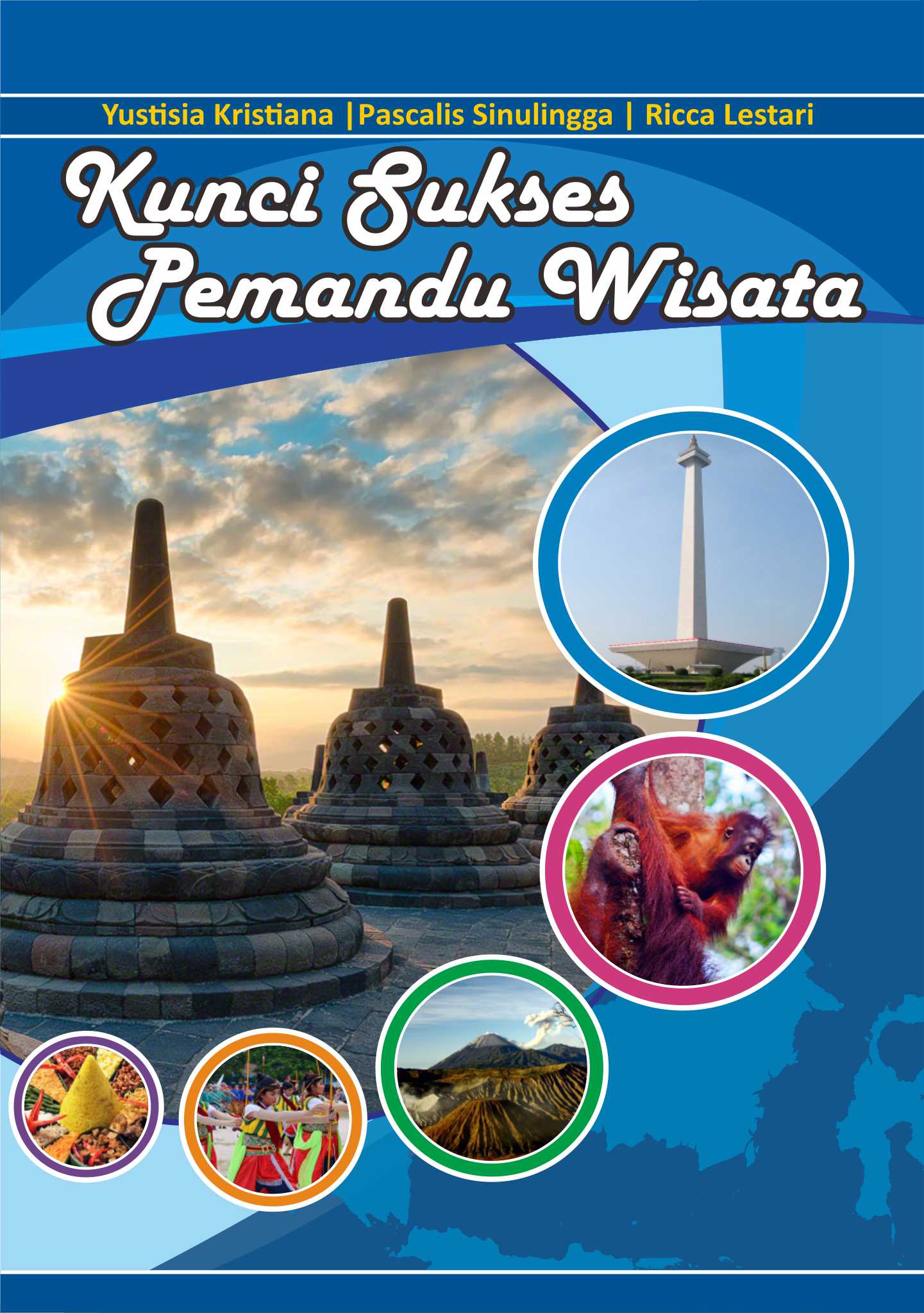 Kunci sukses pemandu wisata [sumber elektronis]