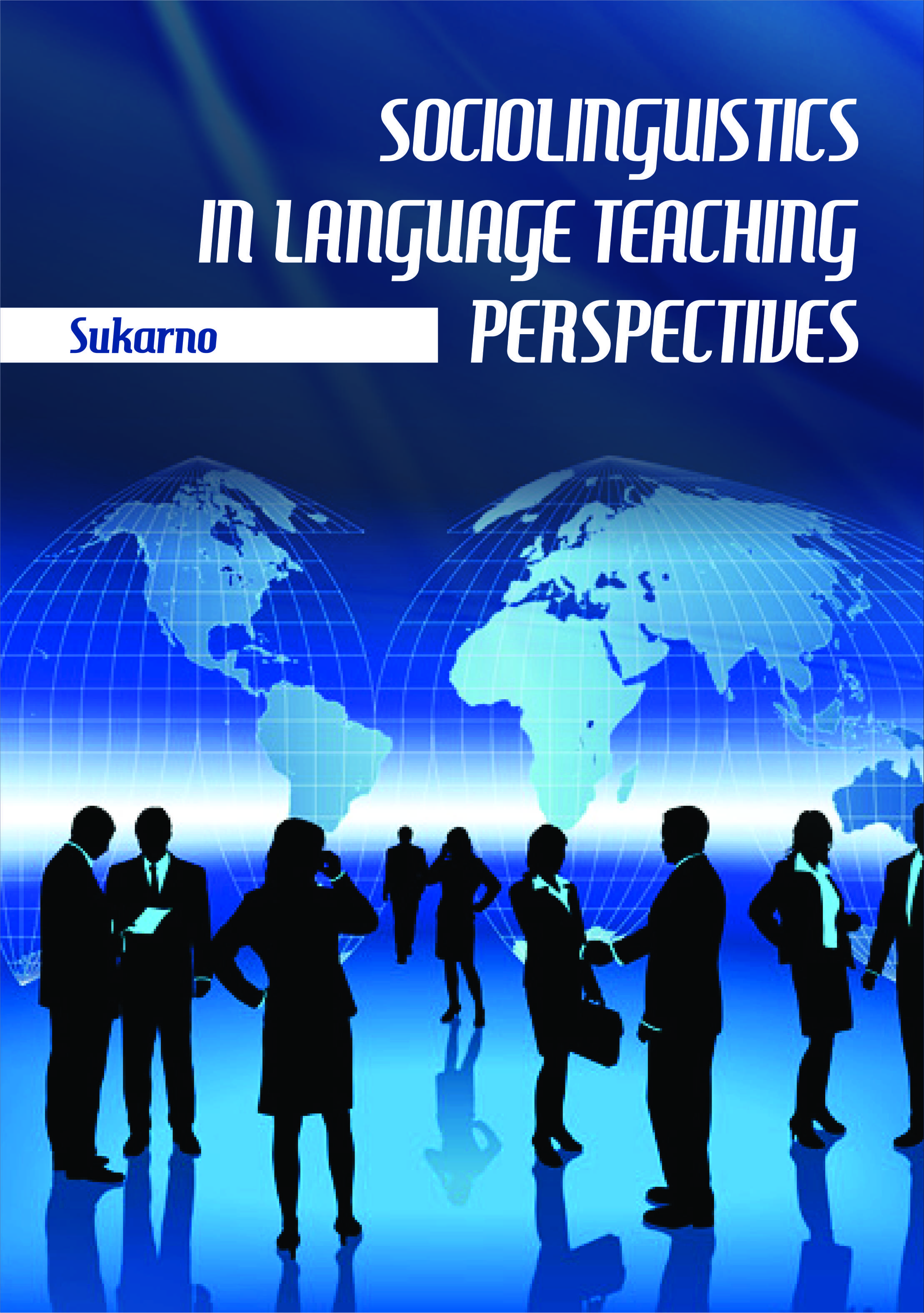 Sociolinguistics [sumber elektronis] : in language teaching perspectives