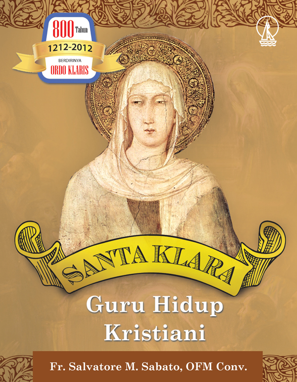 Santa Klara : guru hidup Kristiani [sumber elektronis]