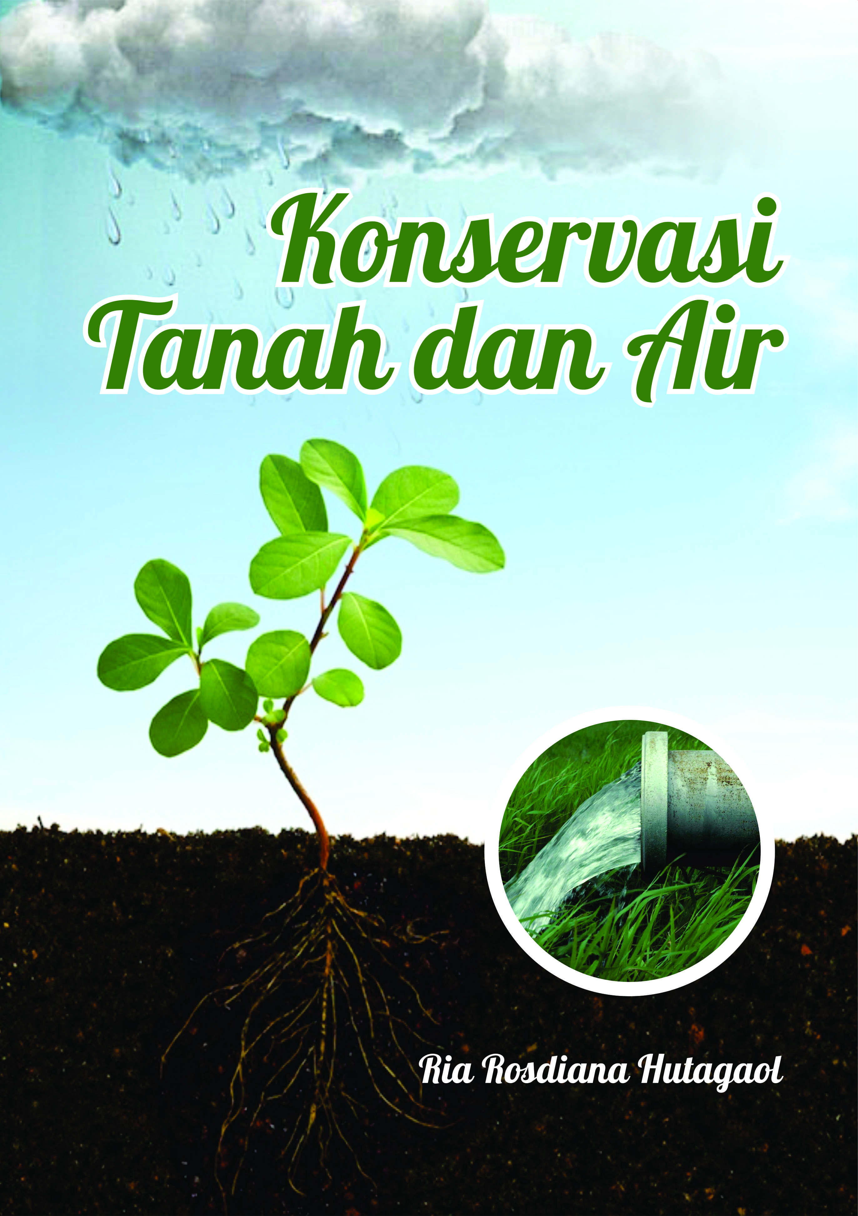 Konservasi tanah dan air [sumber elektronis] : buku ajar