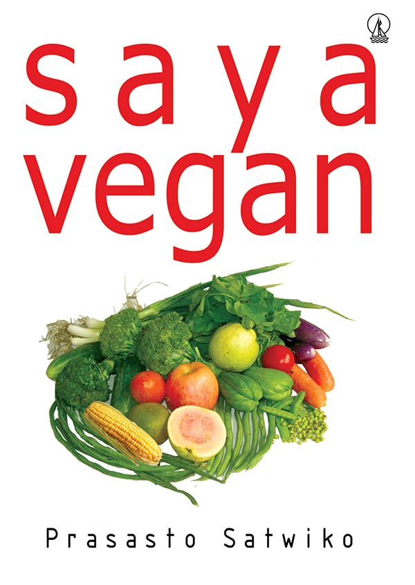 Saya vegan [sumber elektronis]