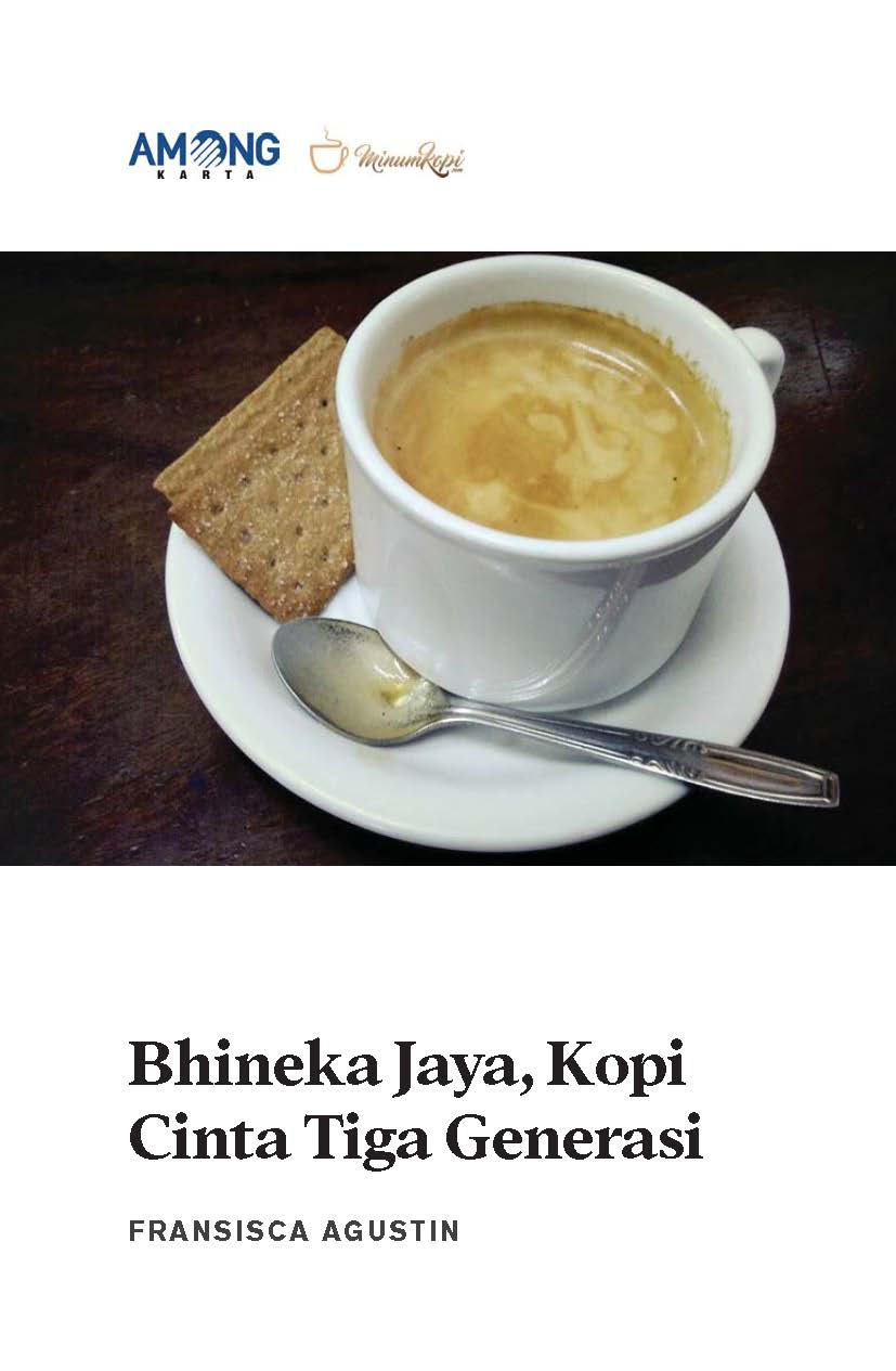 Bhineka jaya, kopi cinta tiga generasi [sumber elektronis]