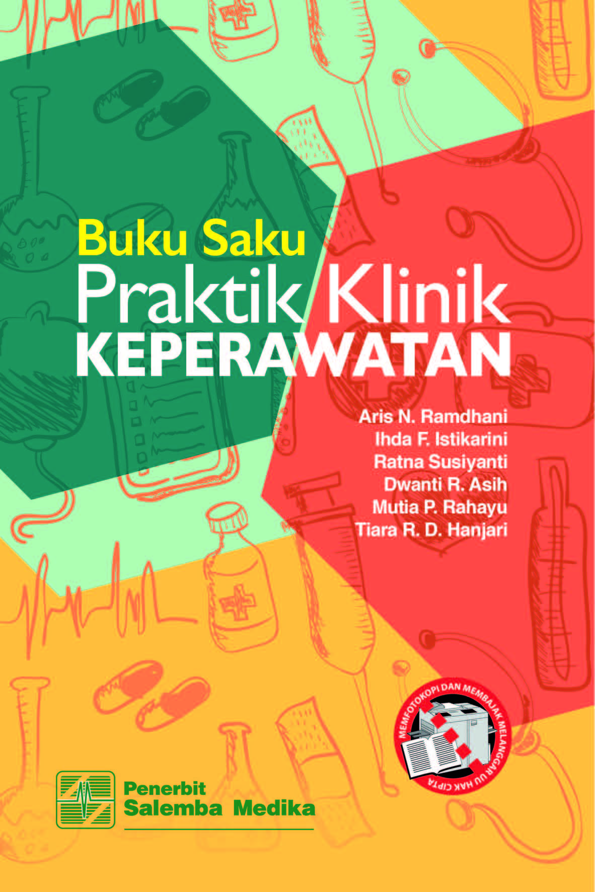 Buku saku praktik klinik keperawatan [sumber elektronis]