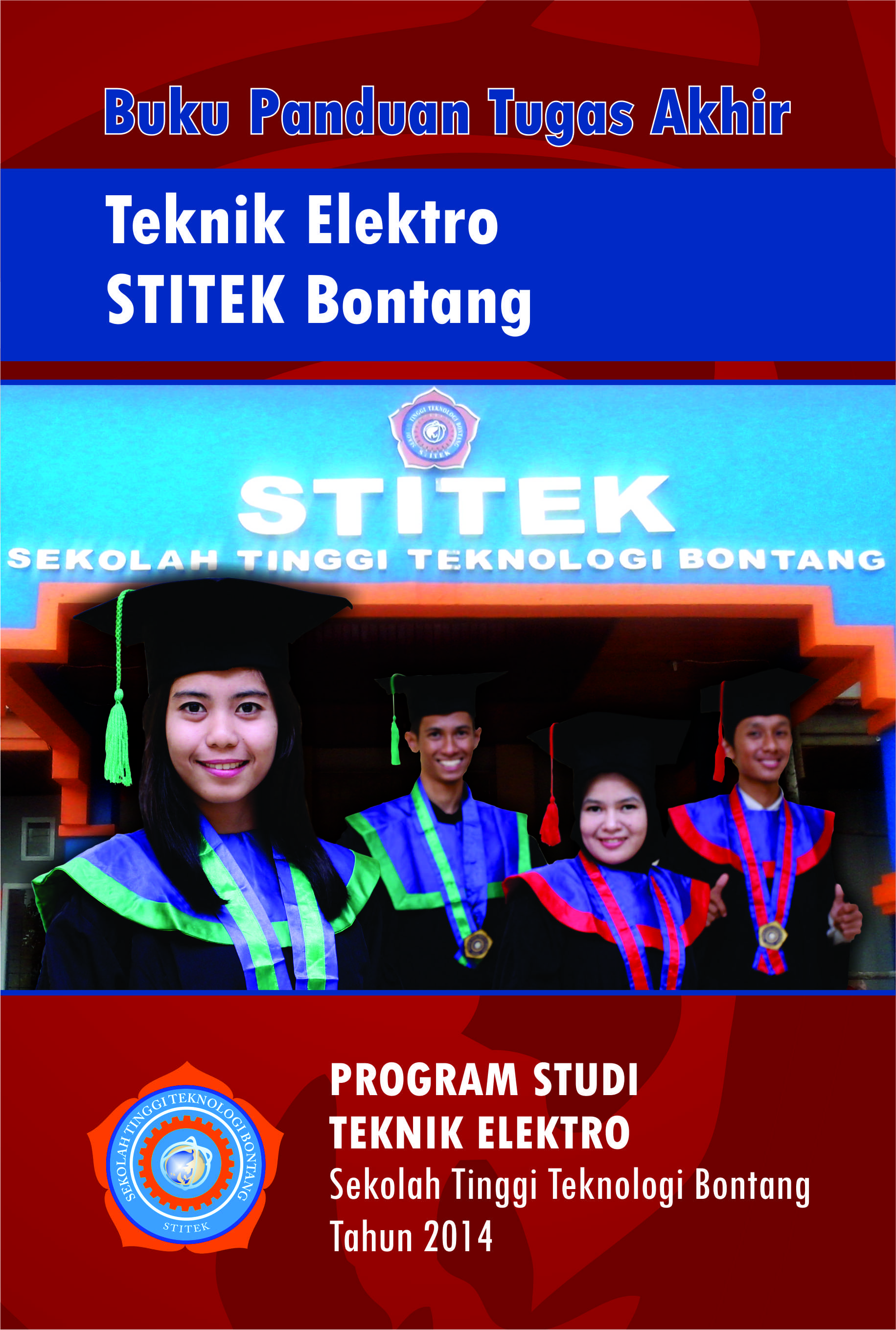 Buku panduan tugas akhir Teknik Elektro STITEK Bontang [sumber elektronis]