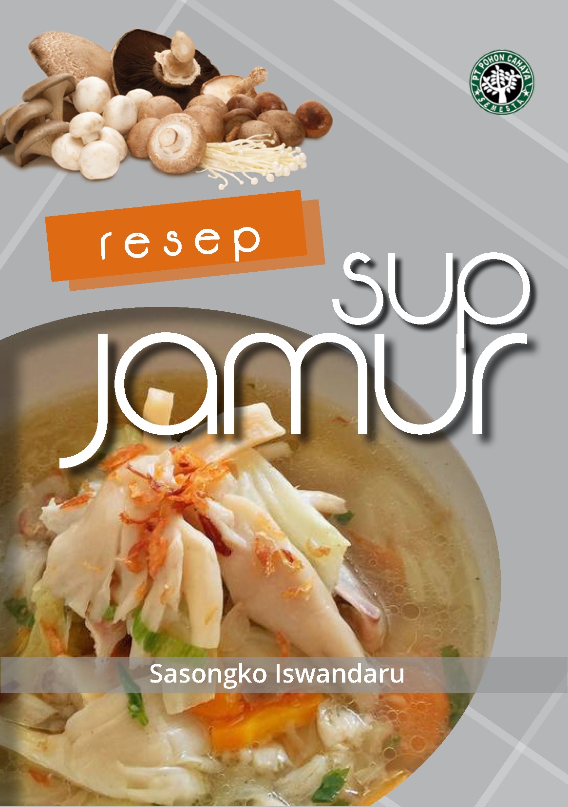 Resep sup jamur [sumber elektronis]