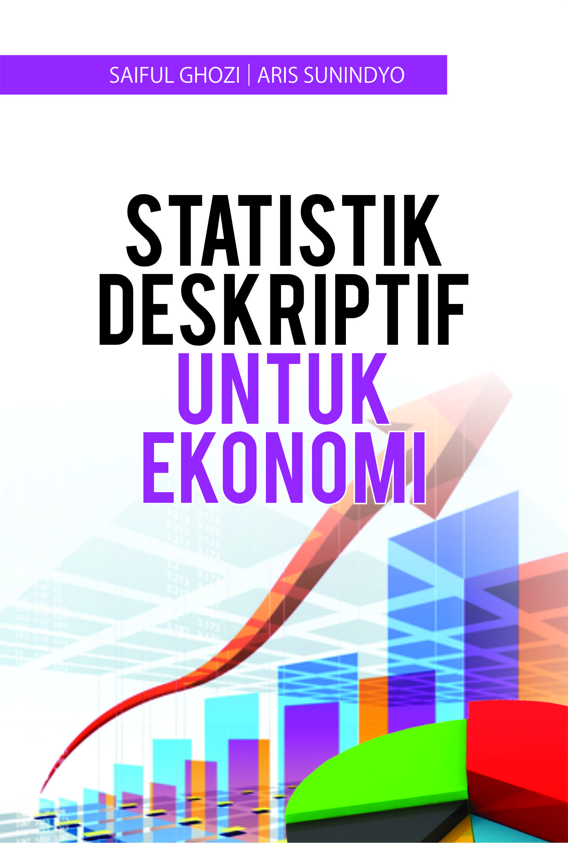 Statistik deskriptif untuk ekonomi [sumber elektronis]