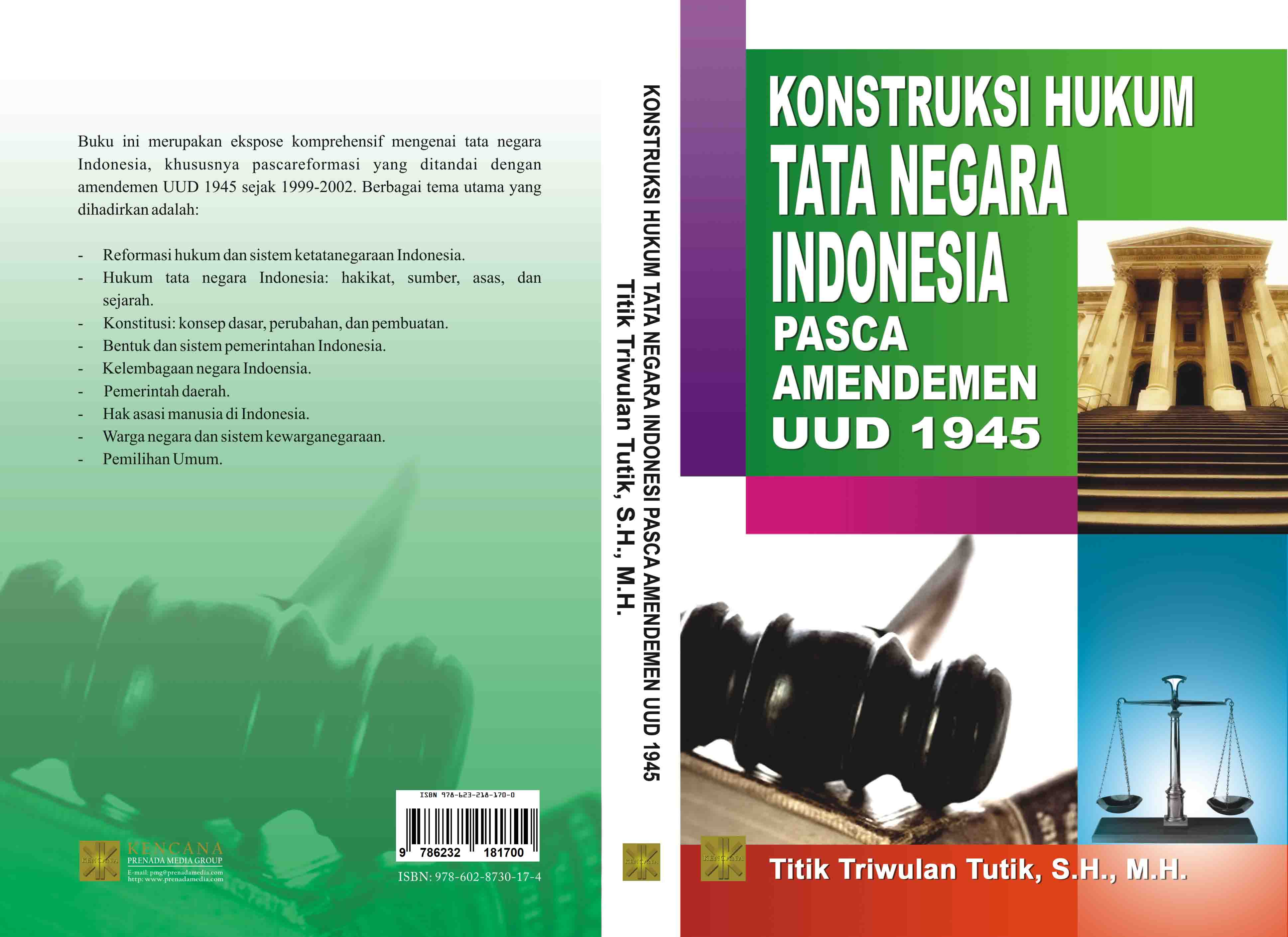 Konstruksi hukum tata negara indonesi a pasca-amendemen UUD 1945 [sumber elektronis]