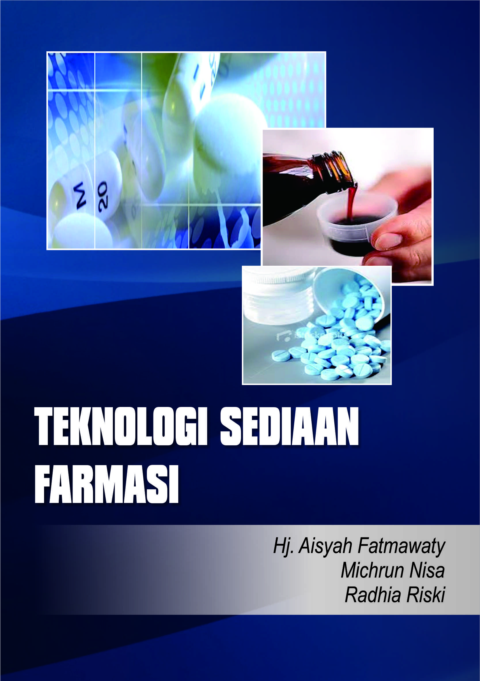 Teknologi sediaan farmasi [sumber elektronis]