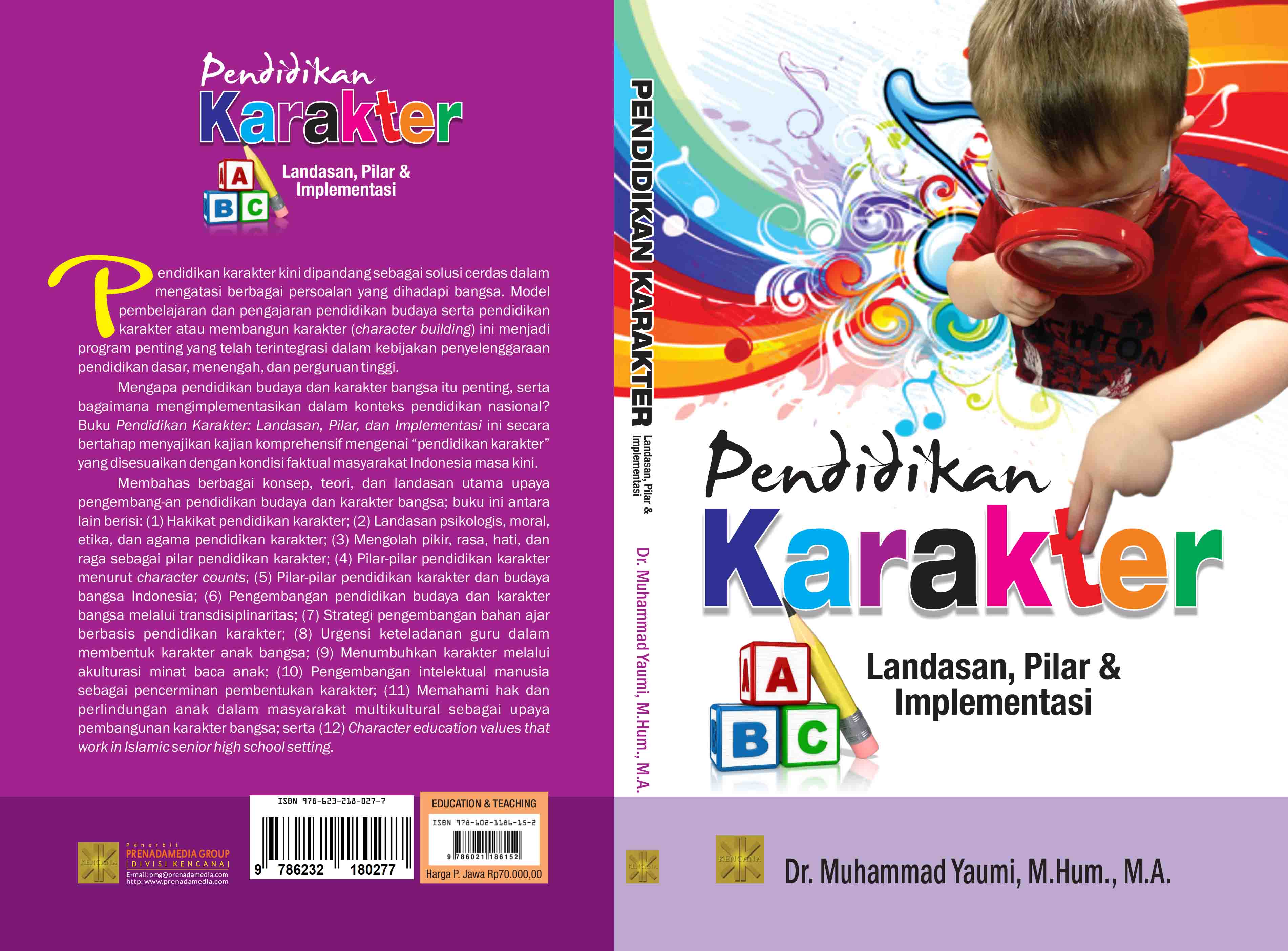 Pendidikan karakter [sumber elektronis] : landasan, pilar, dan implementasi