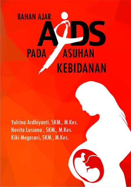 Bahan ajar AIDS pada asuhan kebidanan [sumber elektronis]