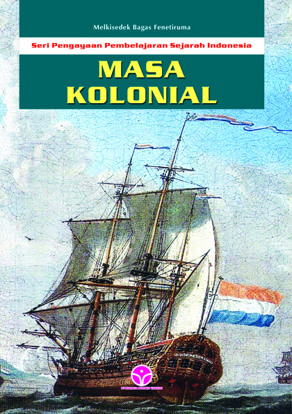 Masa kolonial [sumber elektronis]