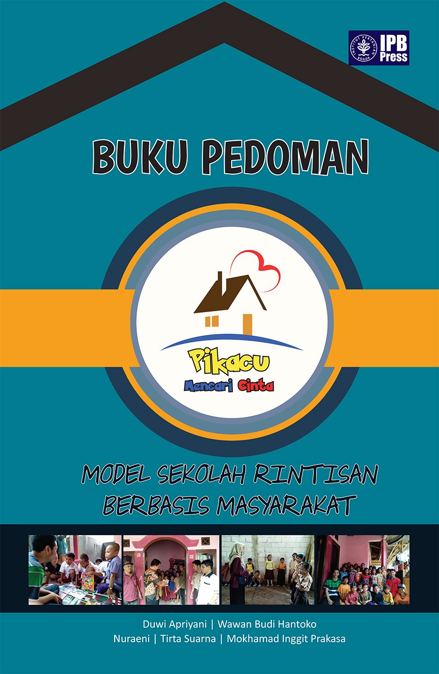 Buku Panduan Model Sekolah Rintisan Berbasis Masyarakat [sumber elektronis]