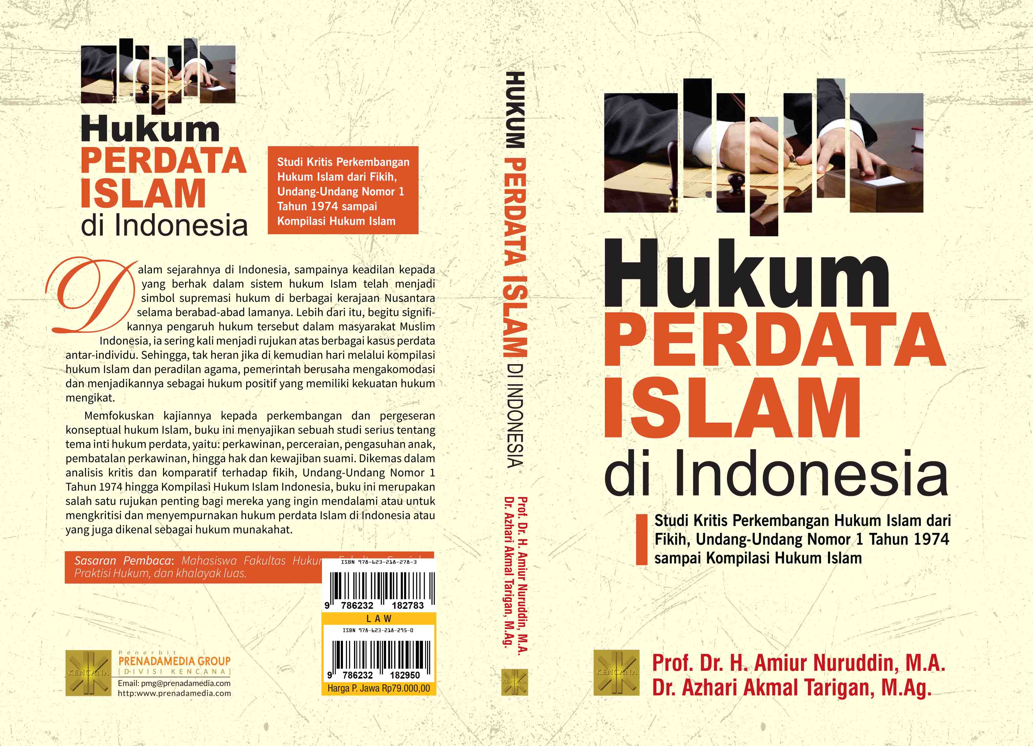 Hukum perdata islam di indonesia [sumber elektronis] : studi kritis perkembangan hukum Islam dari fikih, Undang-Undang Nomor 1 Tahun 1974 sampai kompilasi hukum Islam