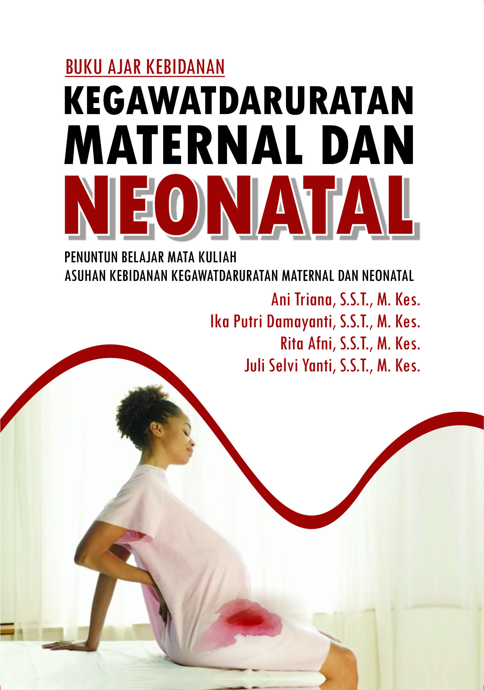 Kegawatdaruratan maternal dan neotanal (sumber elektronis)