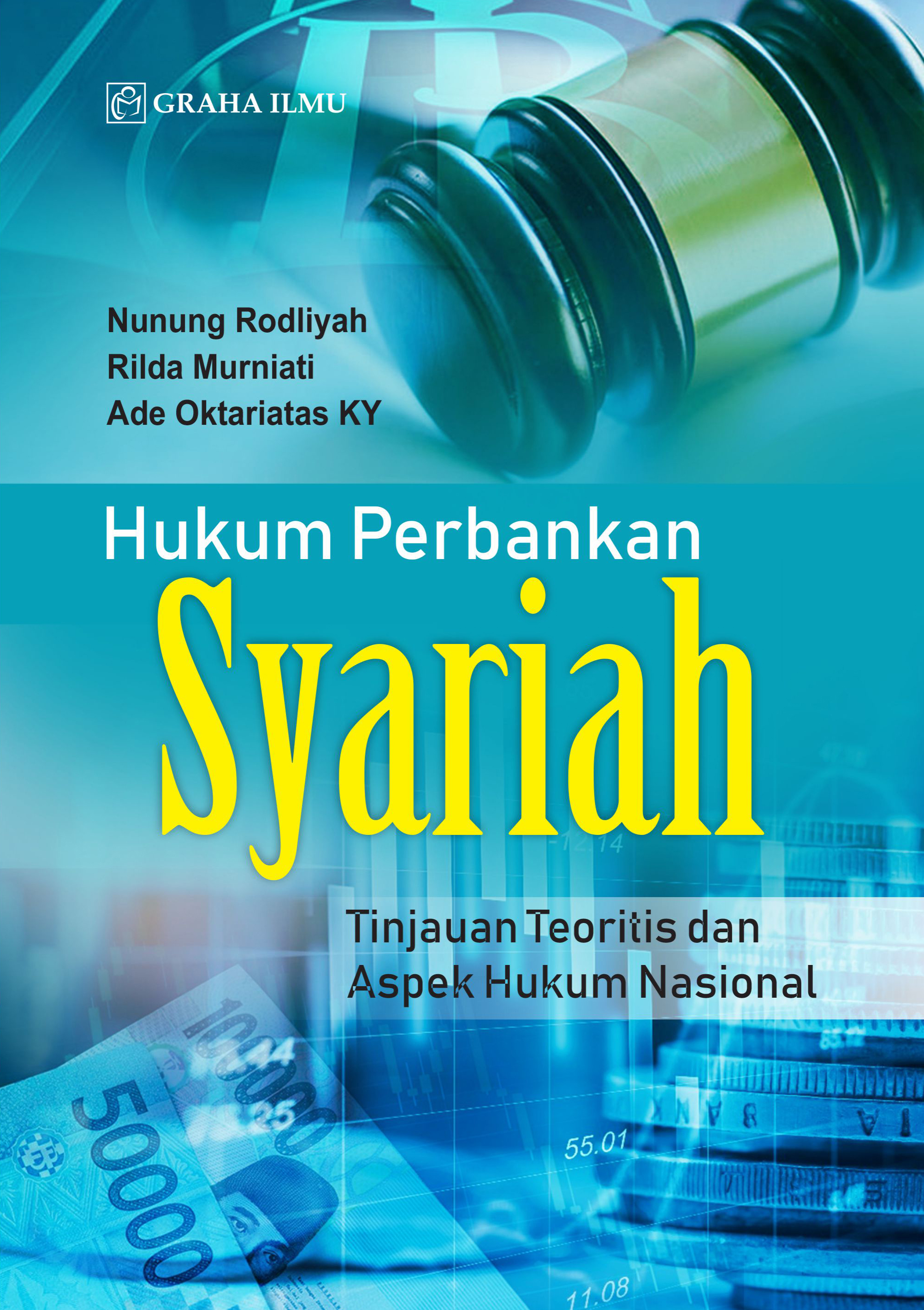 Hukum perbankan syariah [sumber elektronis] : tinjauan teoritis dan aspek hukum nasional