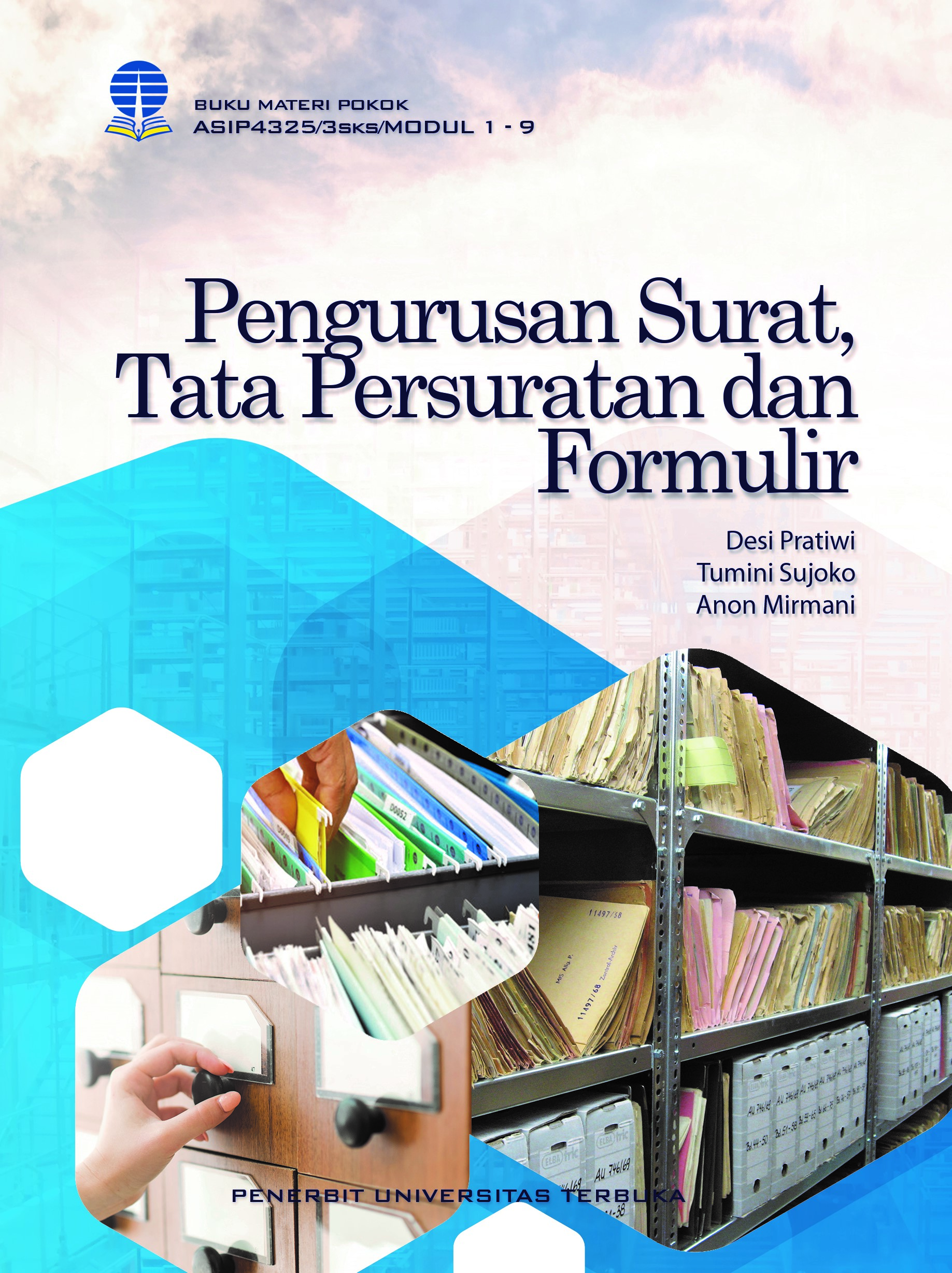 Pengurusan surat, tata persuratan dan formulir [sumber elektronis]