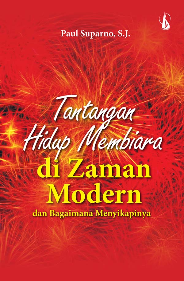 Tantangan hidup membiara di zaman modern [sumber elektronis] : dan bagaimana menyikapinya